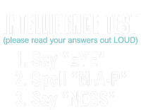 Intelligence Test Say Eye M A P Ness Funny Dad Joke T-Shirt