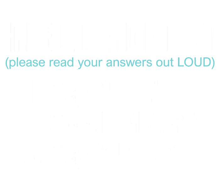 Intelligence Test Say Eye M A P Ness Funny Dad Joke T-Shirt