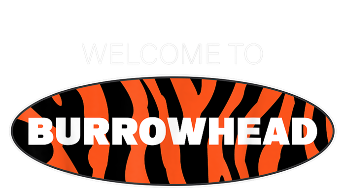 Welcome To Burrowhead Cincy Cincinnati Football T-Shirt