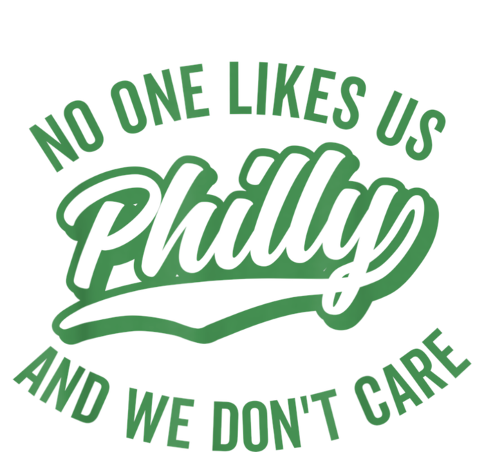 No One Likes Us We Don't Care Philadelphia Philly Fan Long Sleeve Pajama Set