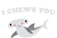 I Chews You Valentines Day Shark Gift T-Shirt