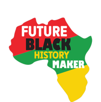 Future Black History Maker For Black History Month Gift African Pride Women's T-Shirt