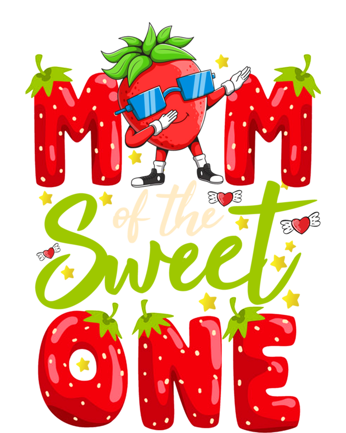 Mom Of The Sweet One Dabbing Valentines Day Strawberry Funny Gift Meaningful Gif T-Shirt