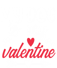 My Dog Is My Valentine Labrador Retriever Valentines Day Funny Gift T-Shirt