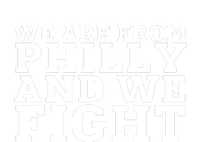 We Are From Philly And We Fight Funny Premium T-Shirt