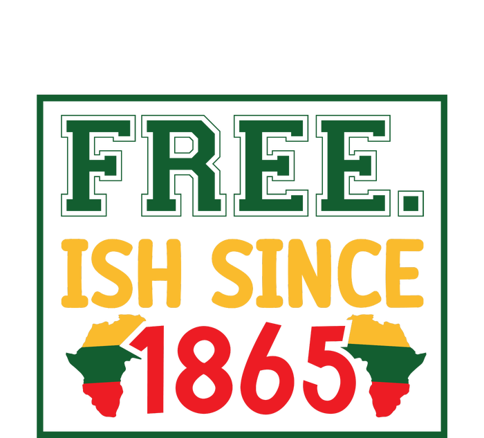 Free .Ish Since 1865 For Black History Month Gift Kids Long Sleeve Shirt