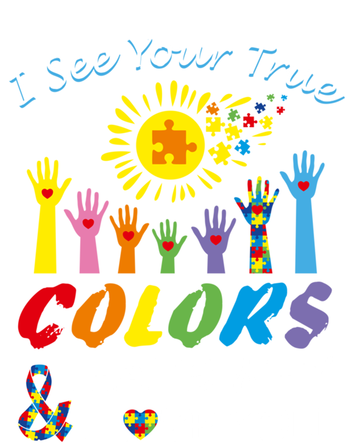 I See Your True Colors Hands Autism Awareness Gift Puzzle Gift T-Shirt