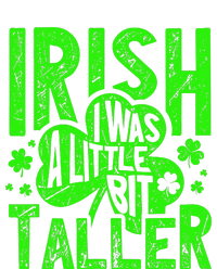 Irish I Was a Little Bit Taller - Funny St. Patrick's Day T-Shirt