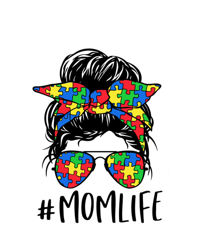 Puzzle Piece Messy Bun Mom Life Autism Mom Autism Awareness Meaningful Gift T-Shirt