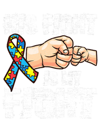 Autism Awareness Gift Autism Mom Dad His Fight Is My Fight Gift Tall Sweatshirt