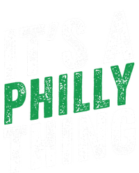 It's A Philly Thing Its A Philadelphia Thing Fan Gifts Sustainable Bucket Hat