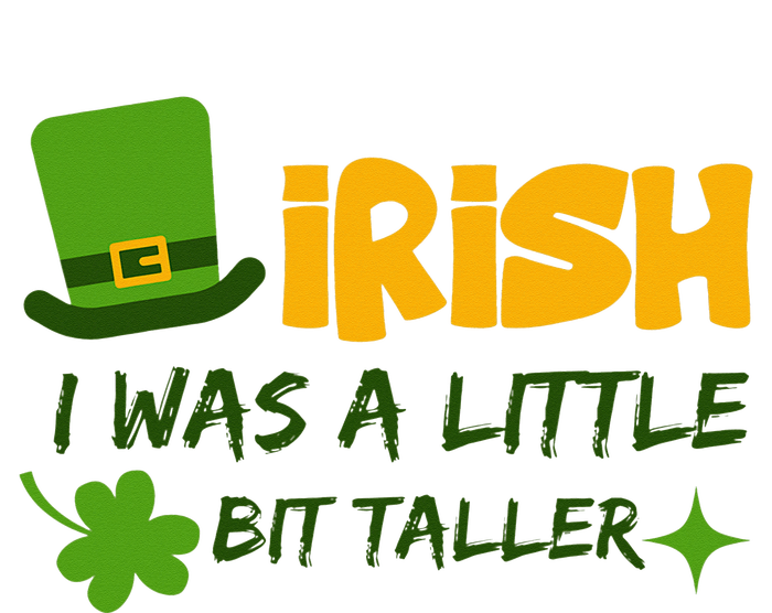 Saint Patrick's Day Ireland Irish I Was A Little Bit Taller Urban Pullover Hoodie