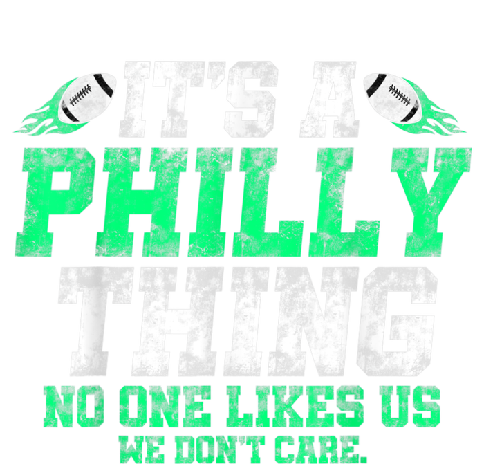 It's A Philly Thing Its A Philadelphia Thing Fan T-Shirt