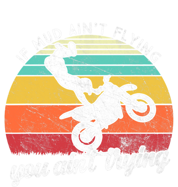 If Mud Ain't Flying You Ain't Trying. Funny Dirt Biker Women's Strappy Tank