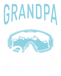 Grandpa Is My Name Skiing Is My Game Snow Winter Sport Skier Funny Gift T-Shirt