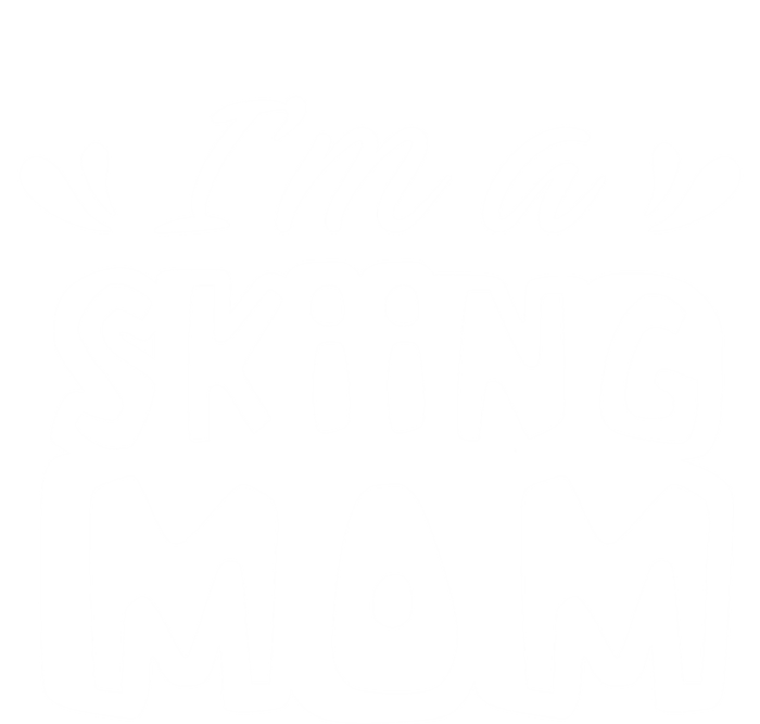 I'm A Skiing Mom Mother Skier Ski Gift Ladies Long Sleeve Shirt