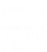 Funny Skiing Gift And Cool Ski Sports Lover Great Gift T-Shirt