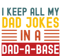 I Keep All My Dad Jokes In A Dadgiftagiftbase Vintage Fathers Day Great Gift T-Shirt