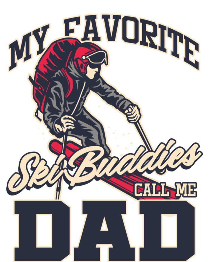 My Favorite Ski Buddy Father Call Me Dad Skiing Snow Sports Cute Gift Tank Top