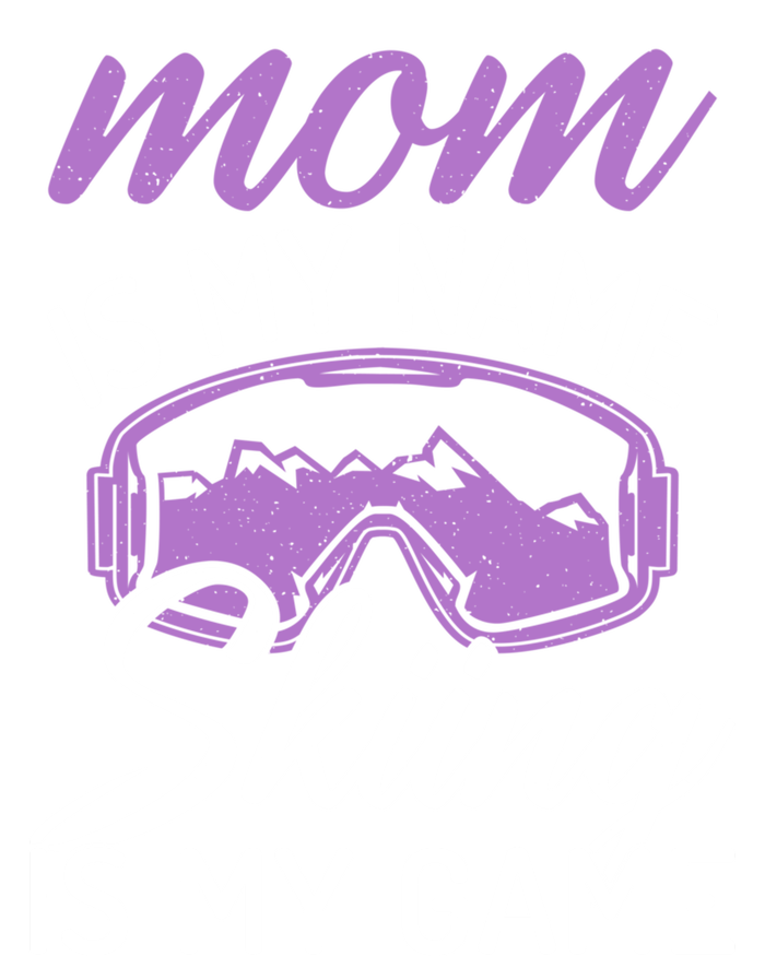 Mom Is My Name Skiing Is My Game Snow Winter Sport Skier Cool Gift Kids Long Sleeve Shirt