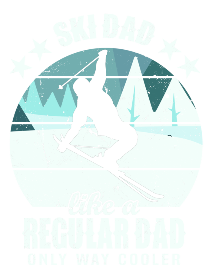 Ski Dad Like A Regular Dad Only Way Cooler Cool Gift Skiing Daddy Meaningful Gif Ladies Essential Tank