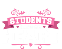 My Students Have My Heart Tearcher And Students Meaningful Gift Women's T-Shirt