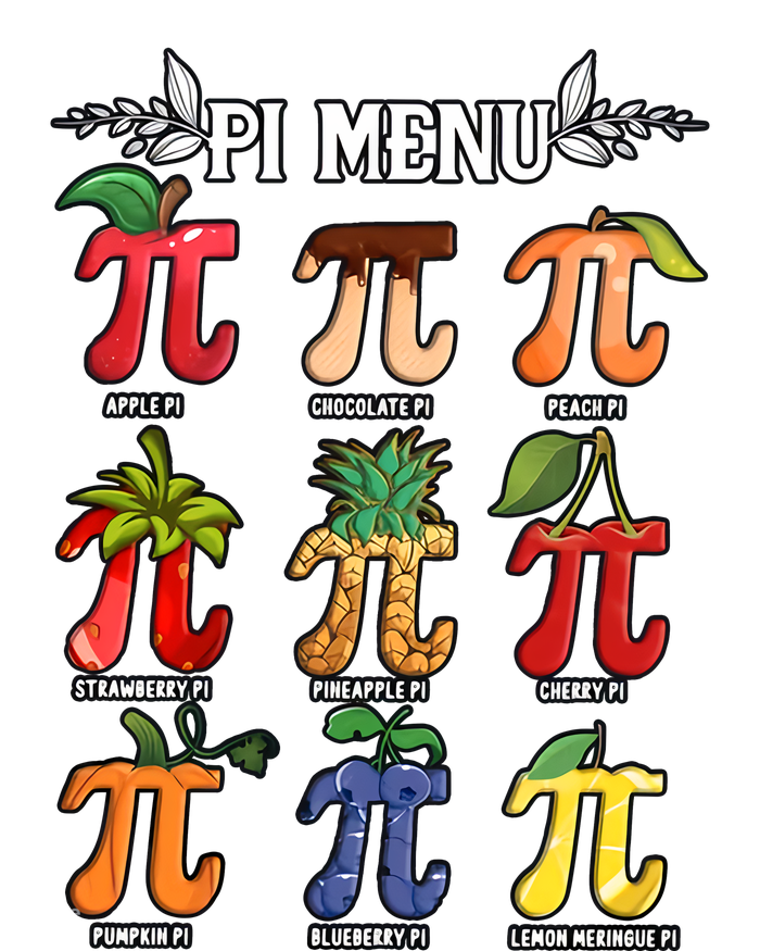 Pi Menu Funny Happy Pi Day For Fruits Loverr Pi Symbol Teacher Math Lover T-Shirt