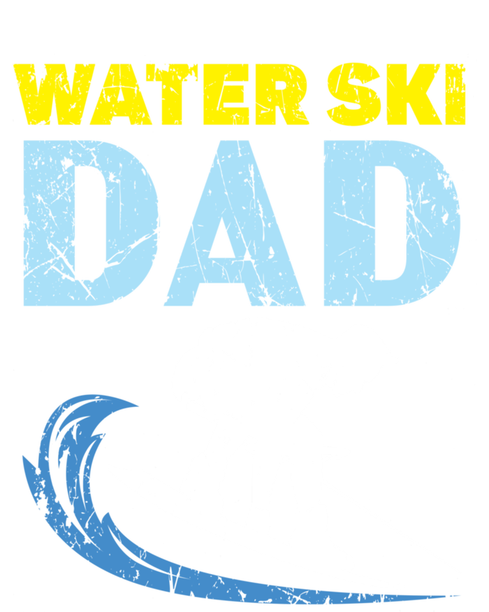 Water Ski Dad Water Skiing Best Daddy Ever Fathers Day Gift T-Shirt