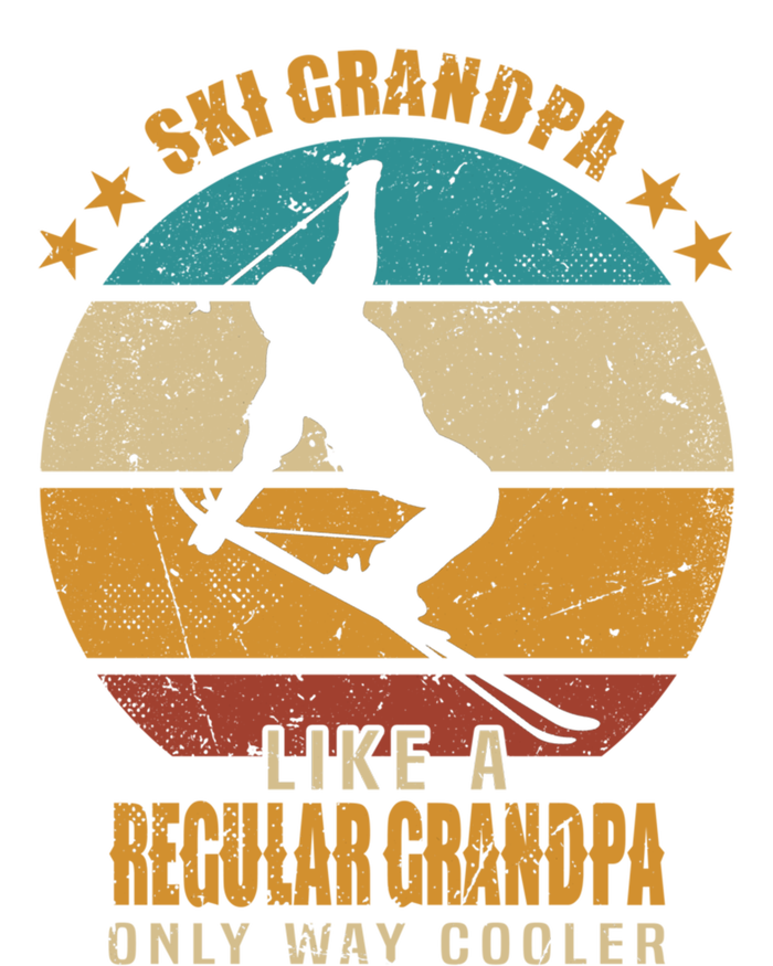 Ski Grandpa Like A Regular Grandpa Only Way Cooler Gift Skiing Gift T-Shirt