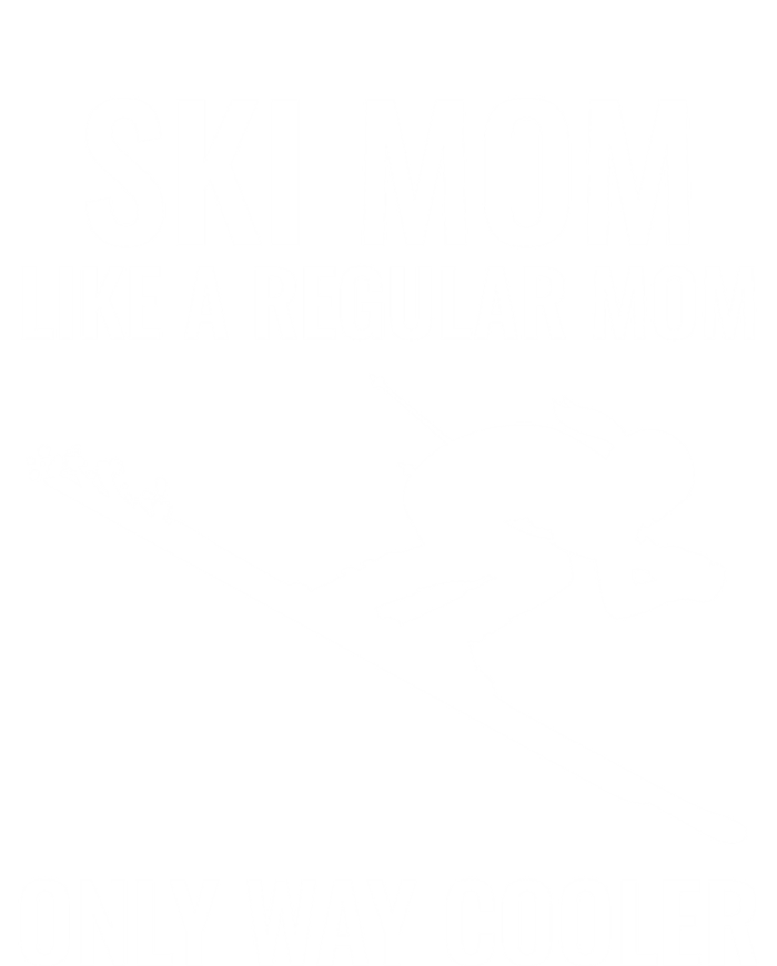 Ski Mom Skiing Gift T-Shirt