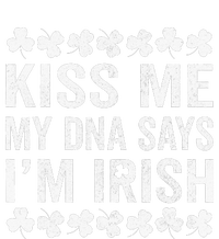 Kissing Me My DNA Says I'm Irish St Patricks Day Vintage T-Shirt