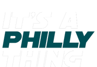 It's A Philly Thing Philadelphia Football Fan T-Shirt