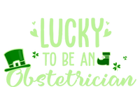 Lucky Obstetrician Gift Funny Obstetrician St Patrick Outfit Gift T-Shirt