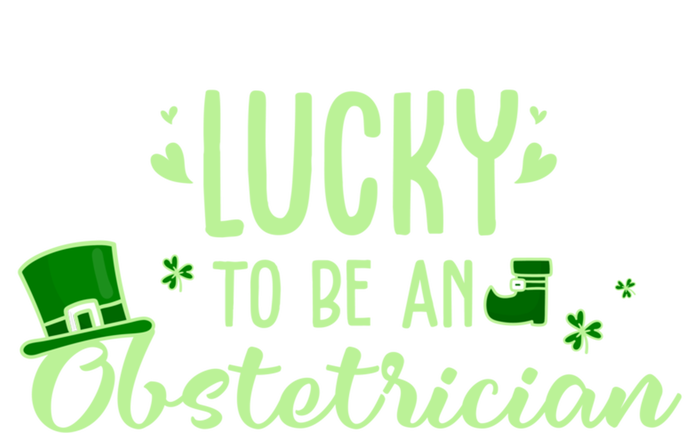 Lucky Obstetrician Gift Funny Obstetrician St Patrick Outfit Gift T-Shirt