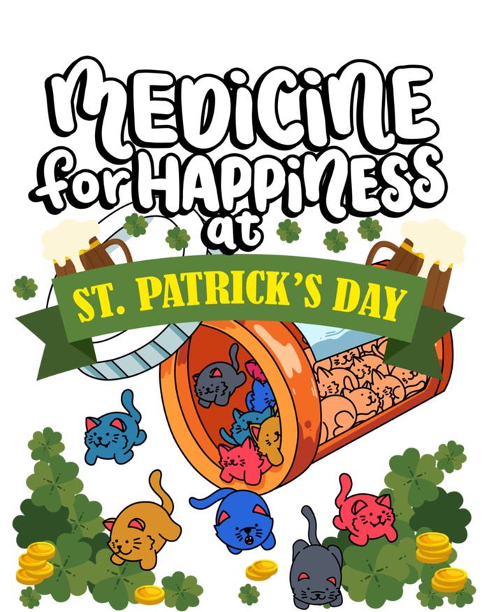 Medicine For Happiness At St Patrick's Day Clowder Of Cats Gift T-Shirt