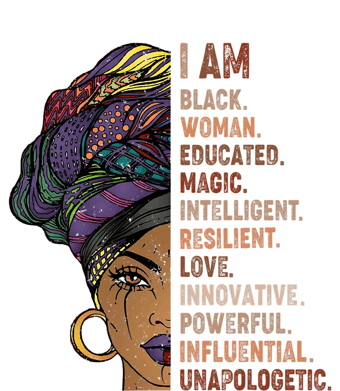 I Am Black Woman Black History Month Unapologetically T-Shirt