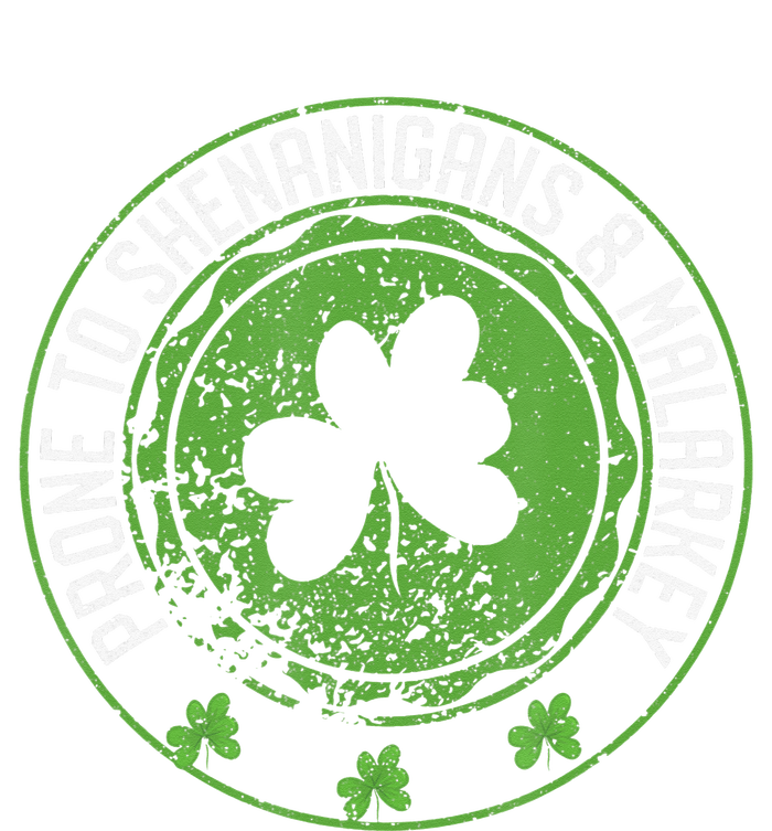 Prone To Shenanigans &amp Malarkey Fun Clovers St Patrick's Day Sweatshirt