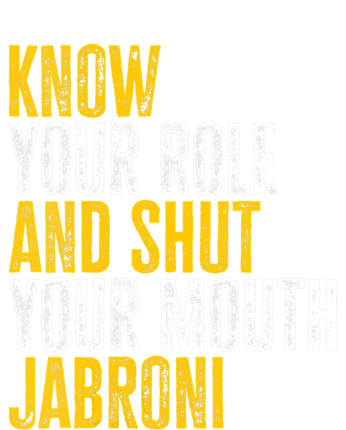 Know Your Role And Shut Your Mouth Jabroni Kids Hoodie