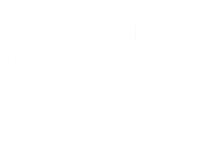 Labrador Retriever Dog Lab Dad Puppy Lover Father Cool Gift T-Shirt