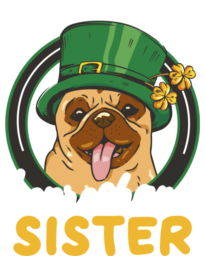 Leprechaun Sister With A Dog For St Patrick's Day Funny Gift Sweatshirt Cinch Pack Bag