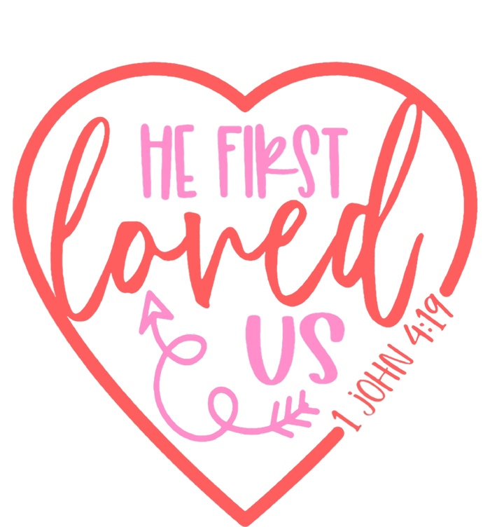 He First Loved Us Easter Christian Valentines Day Boy T-Shirt