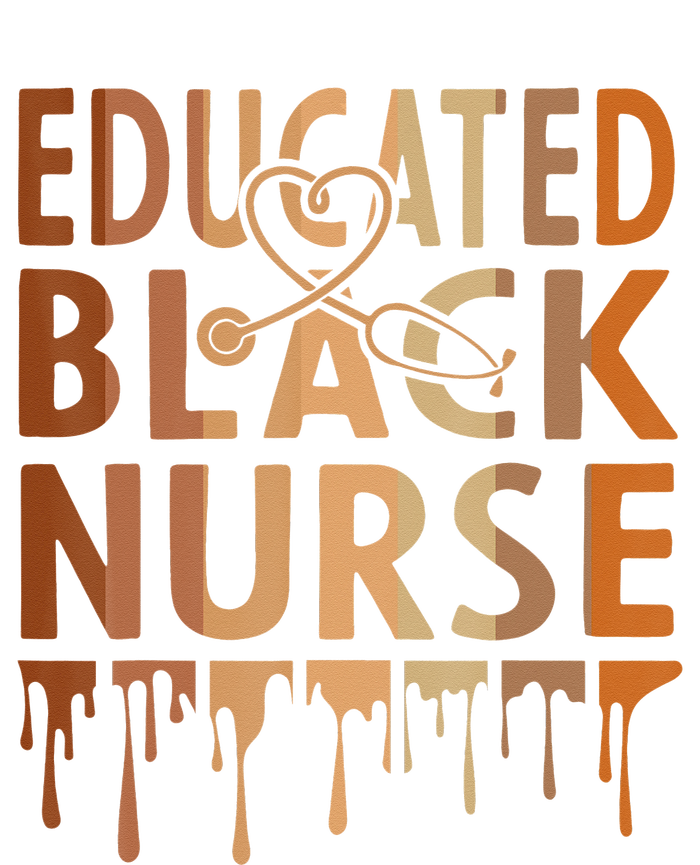 Black Nurse Melanin Nurse Educated Black History Month Nurse Hoodie