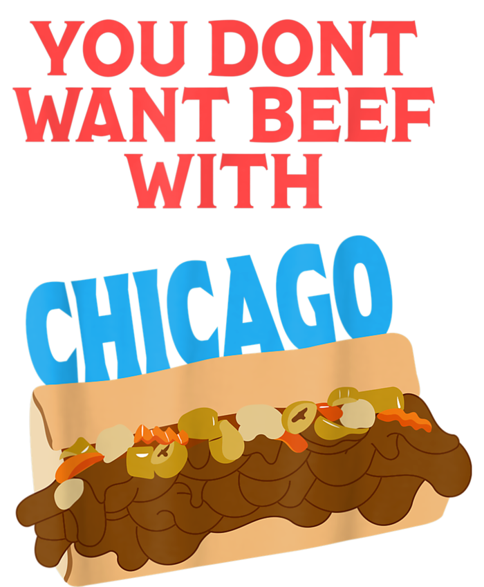 Funny Italian Beef Pride You Don't Want Beef With Chicago T-Shirt