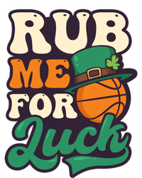 Rub Me For Luck Design St Patricks Basketball Gift T-Shirt