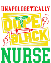 Unapologetically Dope Black Nurse for an African American T-Shirt