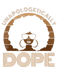 Unapologetically Dope Melanin Afro Queen Black History Month T-Shirt