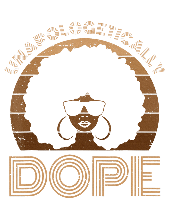 Unapologetically Dope Melanin Afro Queen Black History Month T-Shirt