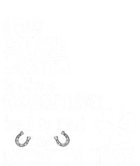 A Good Estate Lawyer Is Like A 4 Leaf Clover St Patricks Cool Gift T-Shirt