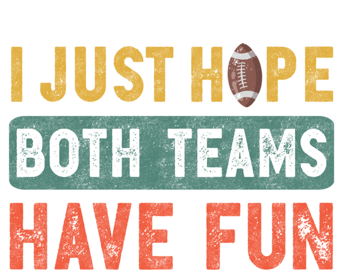 I Just Hope Both Teams Have Fun Or Funny Football Cute Gift Sustainable Beanie