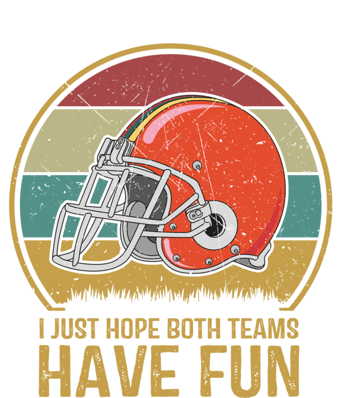 I Just Hope Both Teams Have Fun Or Funny Football Gift Bumper Sticker